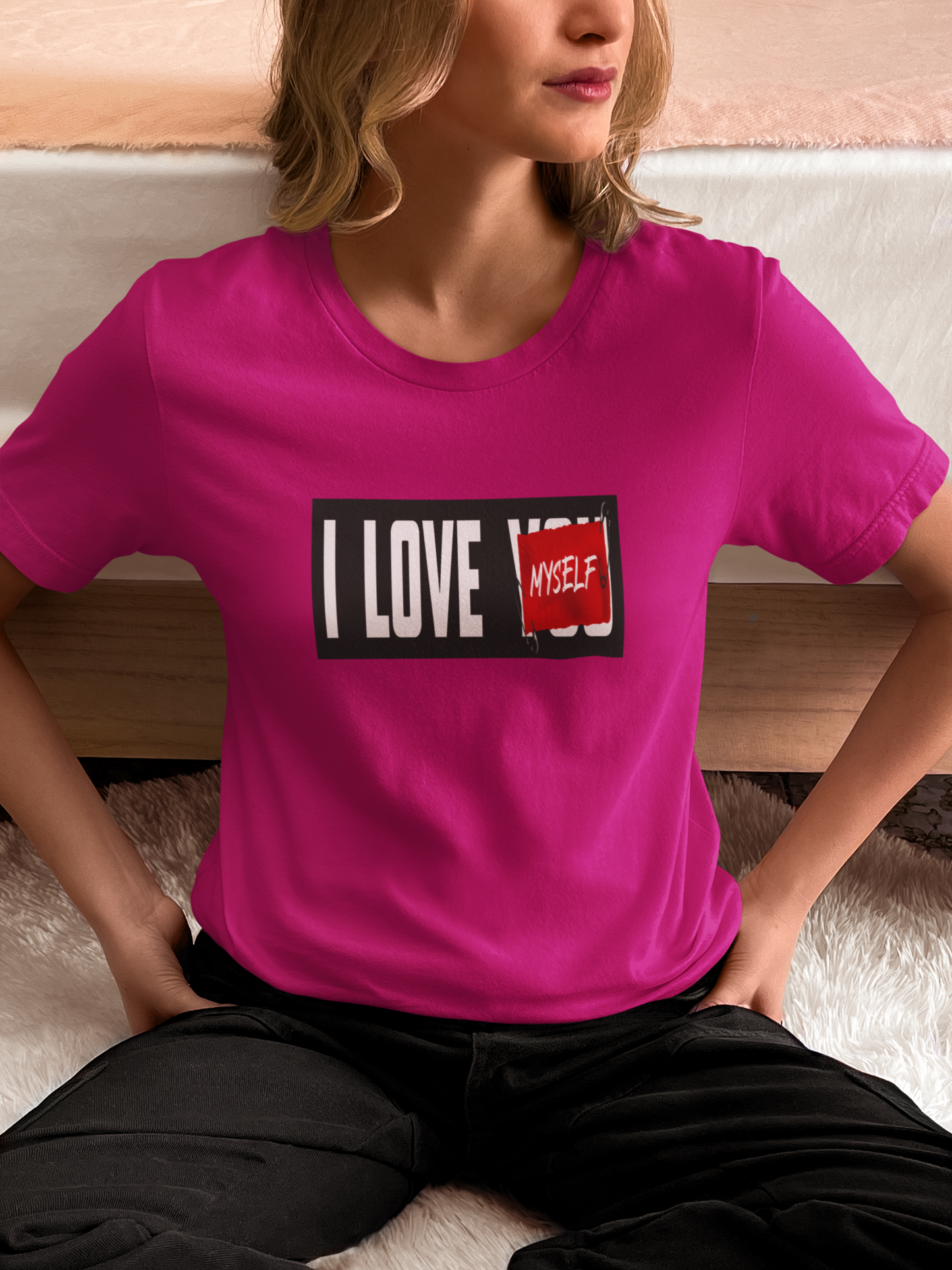 I LOVE MYSELF T-Shirt