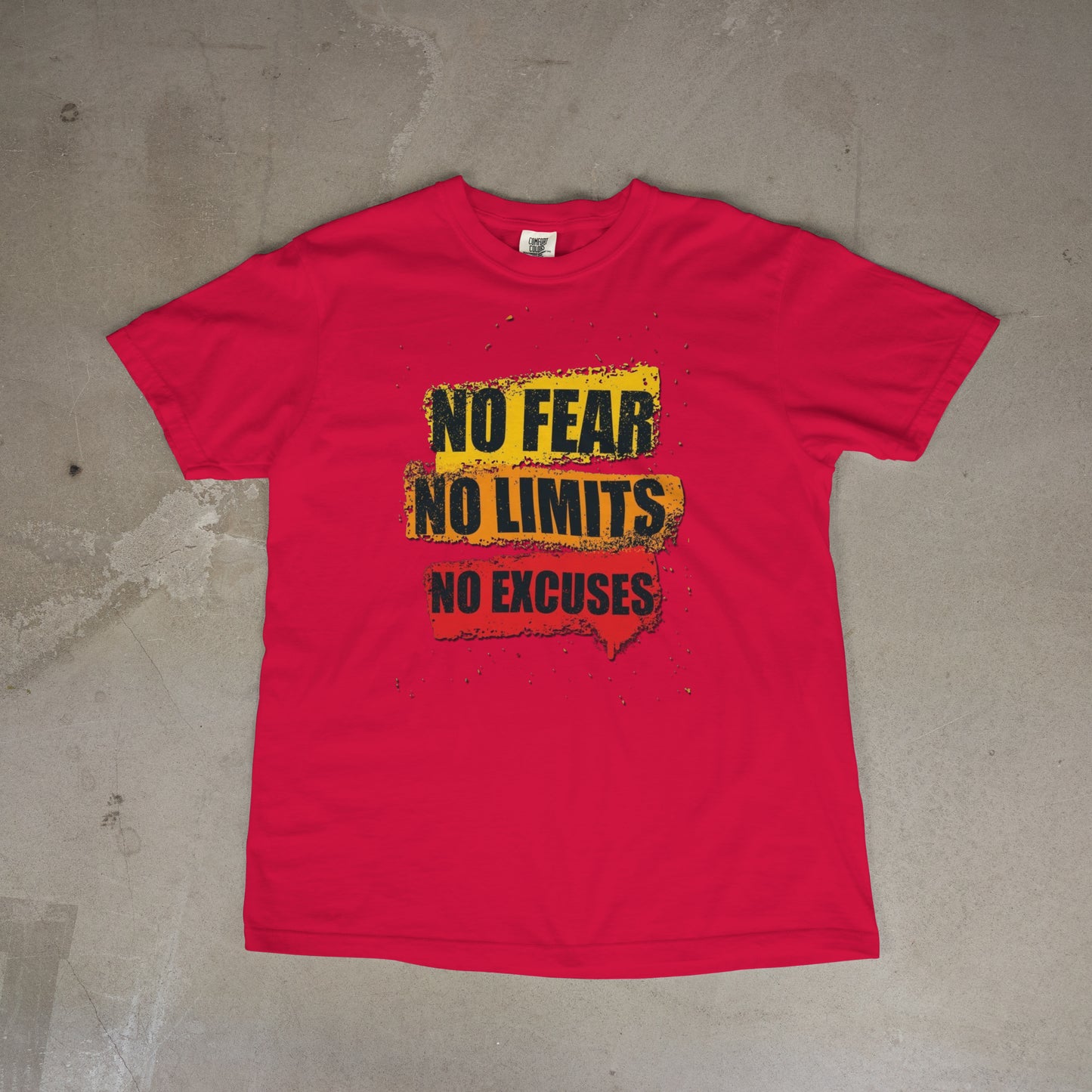 NO FEAR NO LIMITS NO EXCUSES T-Shirt